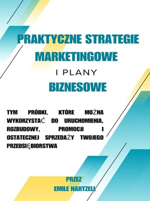 cover image of Praktyczne strategie marketingowe i plany biznesowe